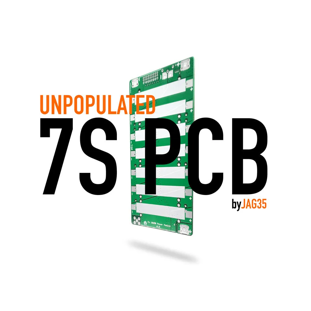 7S PCB Boards for 18650, Unpopulated